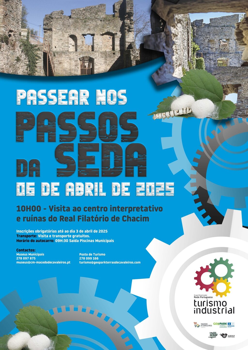 Passear nos passos da seda - Visita ao Centro Interpretativo do Real Filatório de Chacim